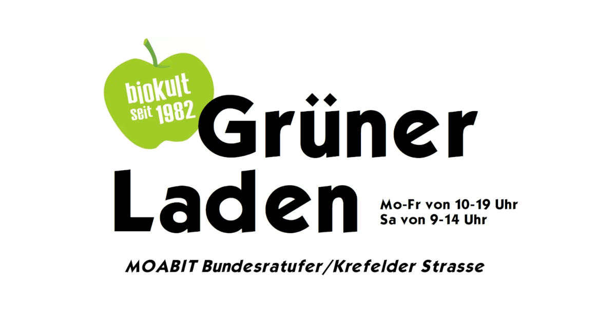 Grüner Laden, Bioladen in Berlin Moabit seit 1982